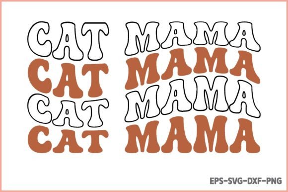 Cat Mama Retro SVG for Graphics and Crafts