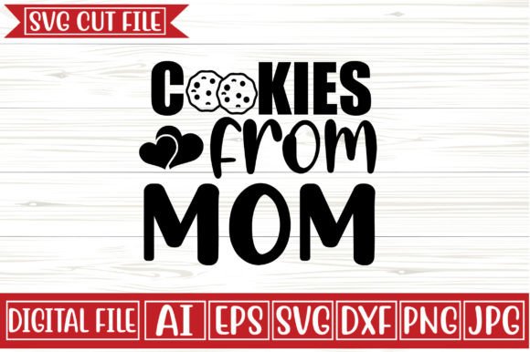 Cookies from Mom Svg Design: A Designer's Review