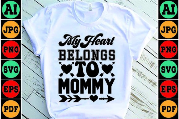 My Heart Belongs to Mommy SVG: Graphics & Crafts Review