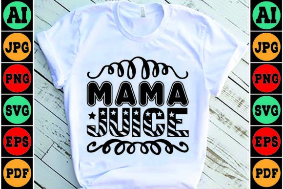 Reviewing Mama Juice Mom SVG Design for Embroidery