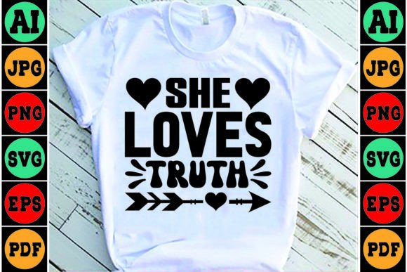 She Loves Truth SVG for Crafts & Graphics
