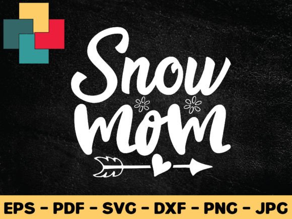 Snow Mom SVG: Crafts & Graphics Review